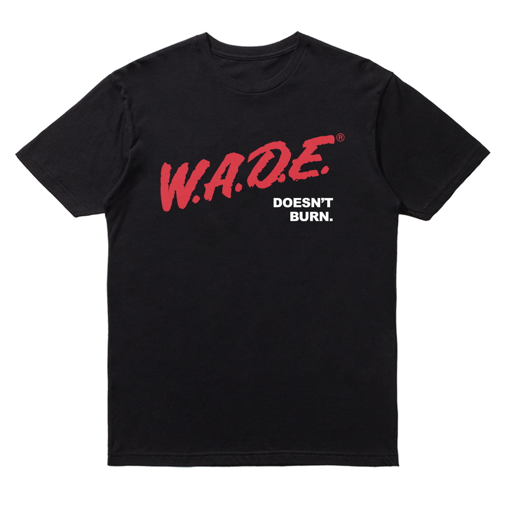 Wade Doesn't Burn T-shirt - Black